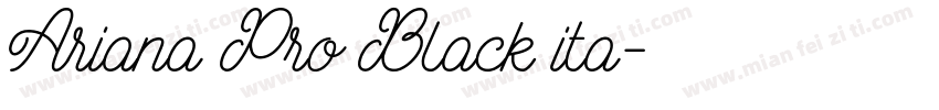 Ariana Pro Black ita字体转换